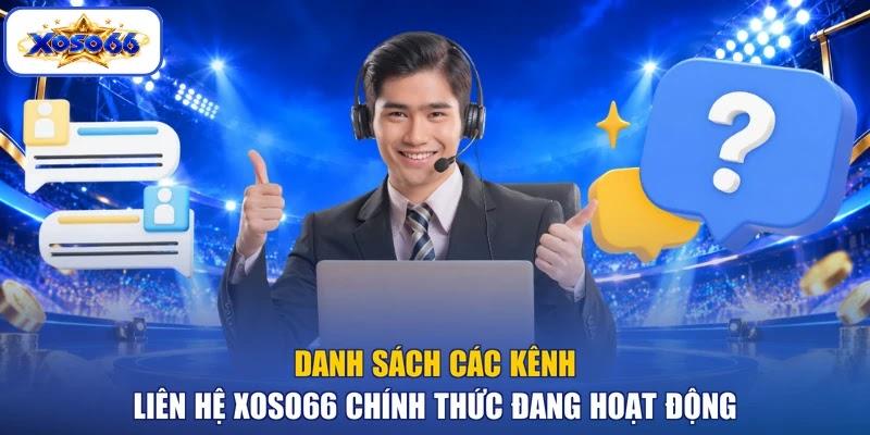 Danh sách các kênh liên hệ XOSO66 chính thức đang hoạt động Danh sách các kênh liên hệ XOSO66 chính thức đang hoạt động