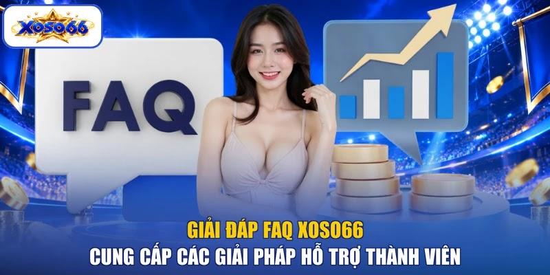Giải đáp FAQ XOSO66 cung cấp các giải pháp hỗ trợ thành viên Giải đáp FAQ XOSO66 cung cấp các giải pháp hỗ trợ thành viên